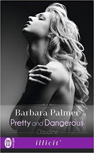 A vos agendas : (Re)découvrez Pretty & Dangerous de Barbara Palmer