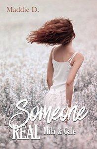 Someone Real – Mila & Cale