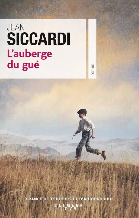 L’auberge du gué, de Jean Siccardi