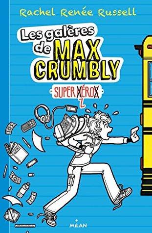 Super-zhéros (Les galères de Max Crumbly)