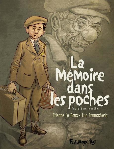 La mémoire dans les poches, troisième partie - Luc Brunschwig et Etienne Le Roux