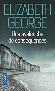 Elizabeth George : Une avalanche de conséquences