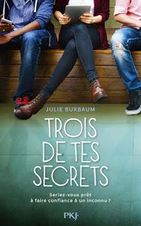 [Avis] Trois de tes secrets de Julie Buxbaum