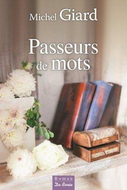 Passeurs de mots de Michel Giard