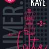 Aimer… Tate, de Renae Kaye