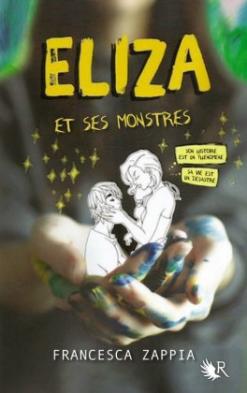 Eliza et ses monstres, de Francesca Zappia