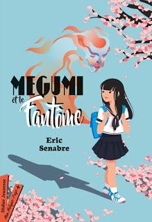 Megumi et le fantôme d'Eric Senabre