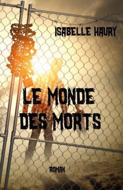 couverture le monde des morts isabelle haury