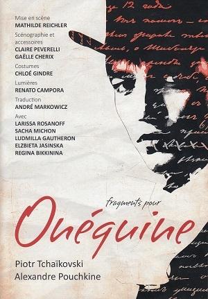 Onéguine, de Pouchkine et Tchaïkovski, au Théâtre de la Madeleine, à Genève