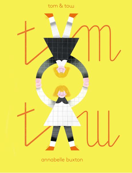 Tom & Tow. Annabelle BUXTON – 2017 (Dès 3 ans)