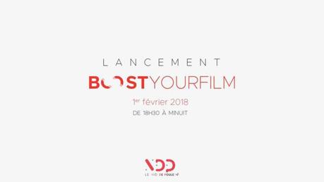 Le 1er février, Lancement Boostyourfilm : faites votre cinéma