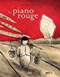 Le piano rouge de André Leblanc-Barroux