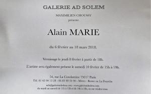 Galerie AD SOLEM exposition Alain MARIE 6/02 au 10/03/2018 Galerie AD SOLEM exposition Alain MARIE 6/02 au 10/03/2018