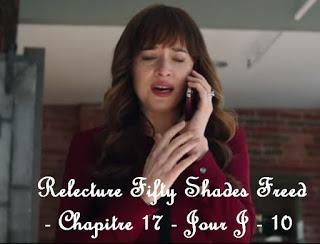 Relecture Fifty Shades Freed - Chapitre 17 - Jour J - 10