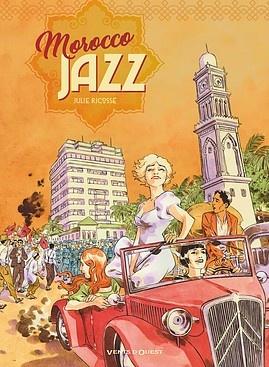 Morocco jazz - Julie Ricossé