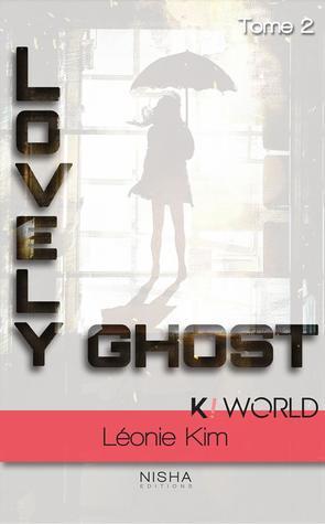 Mon avis sur le 2ème tome de Lovely Ghost de Léonie Kim