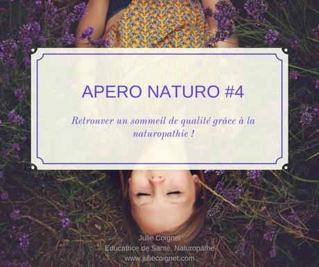 APERO-NATURO #4 : Retrouver un sommeil de qualité grâce à la naturopathie !