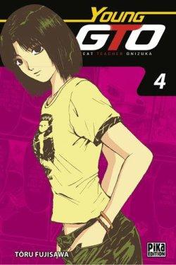 Young GTO Tomes 3 et 4 de Tôru Fujisawa