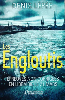 News : Les Engloutis - Denis Lépée (Observatoire) News : Les Engloutis - Denis Lépée (Observatoire)