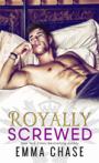 Royally #1 – Royally screwed – Emma Chase (Lecture en VO)