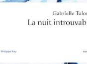 #Culture NUIT INTROUVABLE premier roman Gabrielle Tuloup