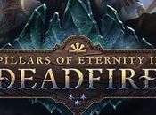 date sortie Pillars Eternity Deadfire dévoilée