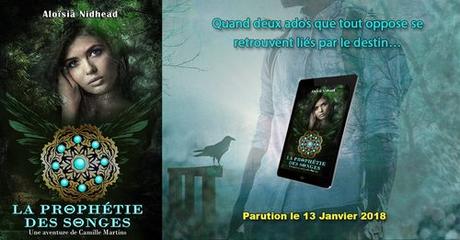 Camille Martins T1 - La Prophétie des Songes - Aloïsia Nidhead