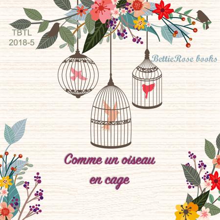 Throwback Thursday Livresque #66 : Comme un oiseau en cage !