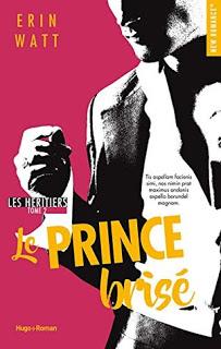 [Avis] Les héritiers, tome 2 : Le prince brisé de Erin Watt