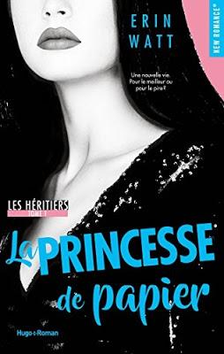 'Les héritiers, tome 1 : La princesse de papier' d'Erin Watt