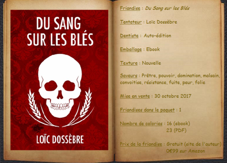 Du Sang sur les Blés - Loïc Dossèbre