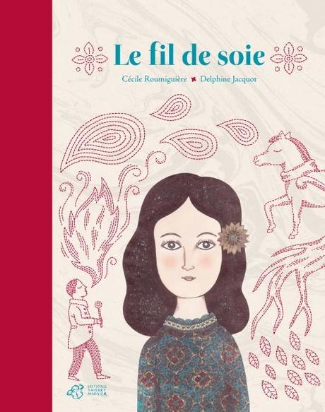 Dis, Mamie, raconte-moi… - Partie 2/4 Le fil de soie (Dès 8 ans)