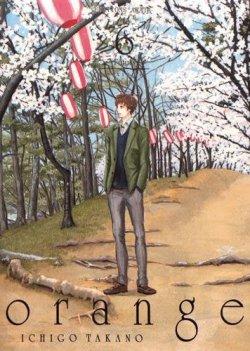 Orange Tome 6 de Ichigo Takano