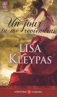Un Jour tu me reviendras - Lisa Kleypas