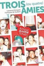 Trois ( ou quatre ) amies tome 3
