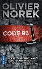 olivier norek, roman policier, flic auteur, code 93, quais du polar