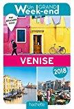 Un Grand Week-End à Venise 2018. Le Guide