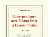 André Breton Correspondance avec Tristan Tzara Francis Picabia