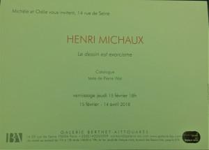 Galerie Berthet-Aittouarés   HENRI MICHAUX « Le dessin est exorcisme » 15 Février-14 Avril 2018