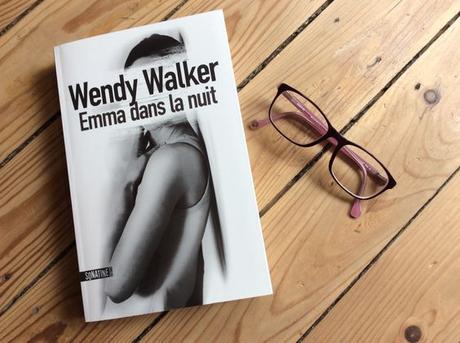 Emma dans nuit, Wendy Walker