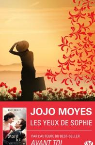 Les yeux de Sophie de Jojo Moyes – Un récit qui traine en longueur !