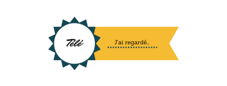 Tu regardes quoi ? Mon bilan Télé/ciné