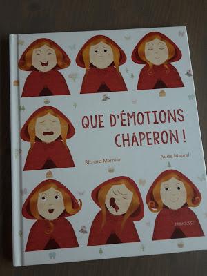 Que d'émotions chaperon !