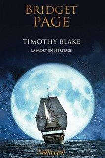 timothy Blake : la mort en héritage (Bridget Page)