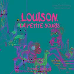 Louison, la petite souris (Laure Allard-d'Adesky)