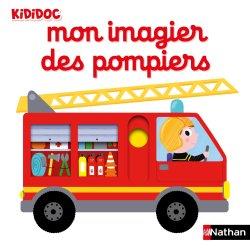 Mon imagier des pompiers – Livre animé Kididoc  de Nathalie Choux