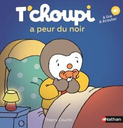 T’choupi a peur du noir de Thierry Courtin