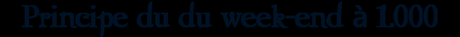 #3 Week-end à 1.000 du 9 au 11 février 2018