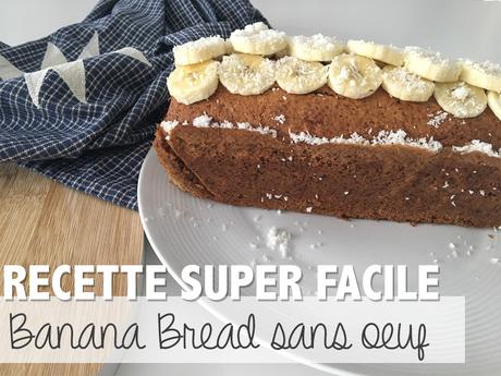 Banana Bread super facile Banana Bread super facile