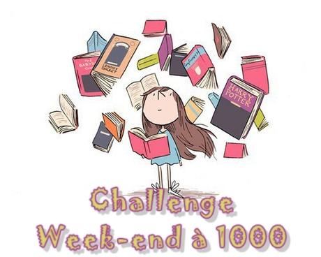 Challenge Littéraire – Weekend à 1000 #4